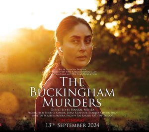 Kareena Kapoor Khan’s ‘The Buckingham Murders’ to be released on Sep 13